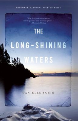 Knjiga Long-Shining Waters Danielle Sosin