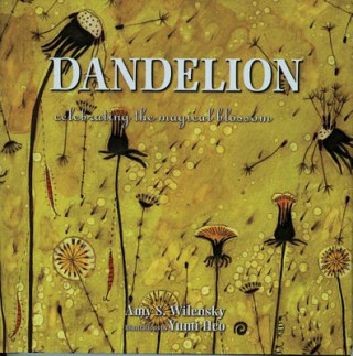 Könyv Dandelion Amy S. Wilensky