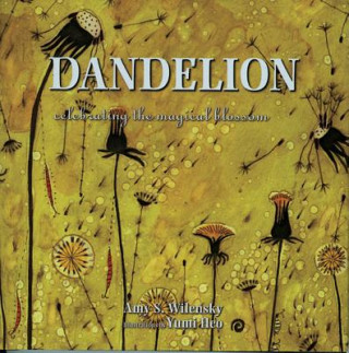 Livre Dandelion Amy S. Wilensky