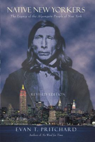 Kniha Native New Yorkers Evan T. Pritchard