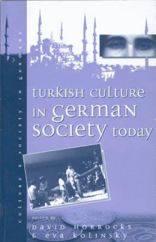 Carte Turkish Culture in German Society David Horrocks