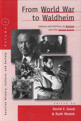 Kniha From World War to Waldheim David F Good