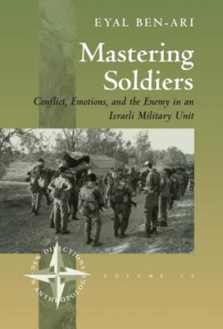Könyv Mastering Soldiers Eyal Ben-Ari