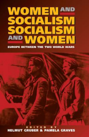 Kniha Women and Socialism -  Socialism and Women Pamela Graves