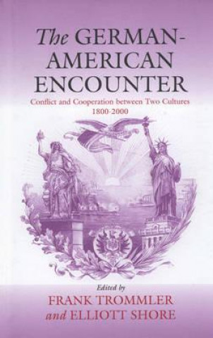 Knjiga German-American Encounter Frank Trommler