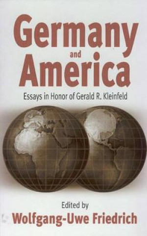 Kniha Germany and America Wolfgang-Uwe Friedrich