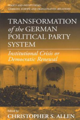 Βιβλίο Transformation of the German Political Party System Christopher S. Allen