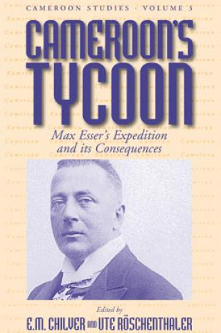 Kniha Cameroon's Tycoon Max Esser
