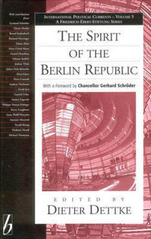 Knjiga Spirit of the Berlin Republic Dieter Dettke