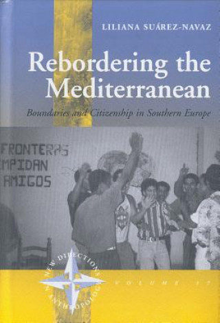 Kniha Rebordering the Mediterranean Liliana Suarez-Navaz