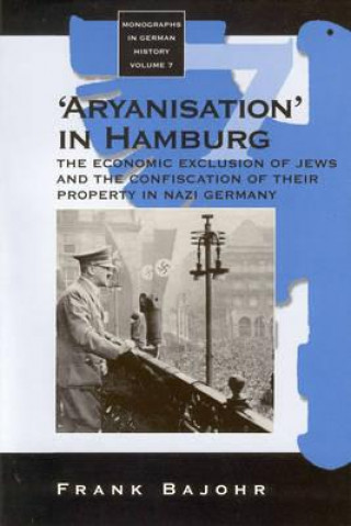 Kniha 'Aryanisation' in Hamburg Frank Bajohr