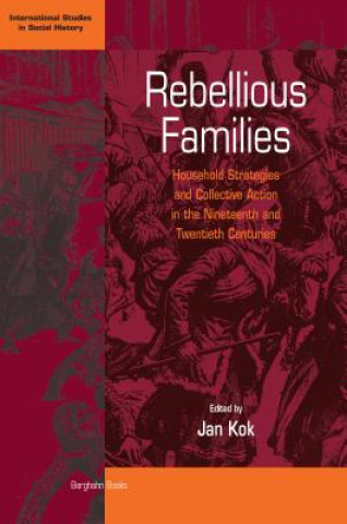 Könyv Rebellious Families Jan Kok