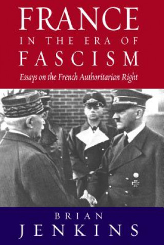 Książka France in the Era of Fascism Brian Jenkins