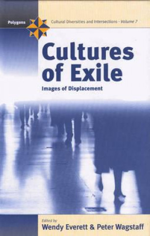 Kniha Cultures of Exile Wendy Everett