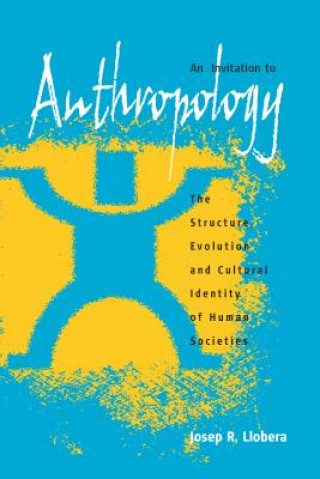 Книга Invitation to Anthropology Josep R. Llobera