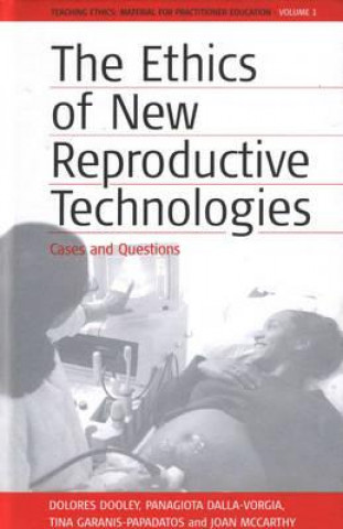 Carte Ethics of New Reproductive Technologies Dolores Dooley