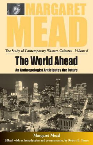 Könyv World Ahead Margaret Mead