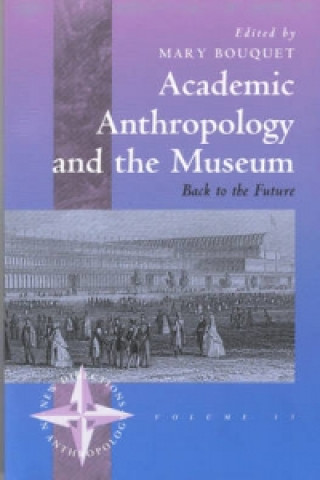 Carte Academic Anthropology and the Museum 