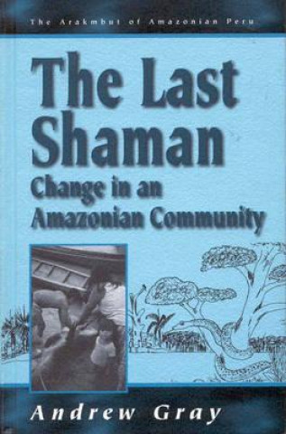 Książka Last Shaman Andrew Gray