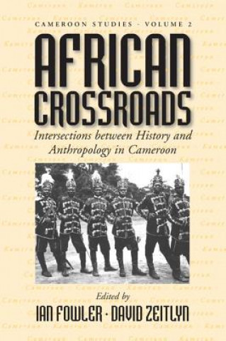 Könyv African Crossroads Ian Fowler