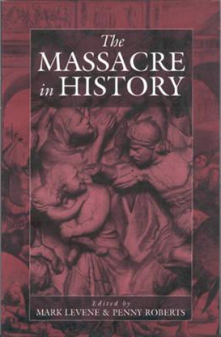 Libro Massacre in History Mark Levene