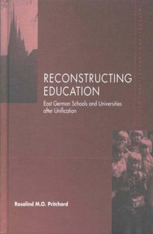 Kniha Reconstructing Education Rosalind M.O. Pritchard