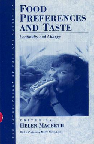 Könyv Food Preferences and Taste Helen (Oxford Brookes University England UK) Macbeth