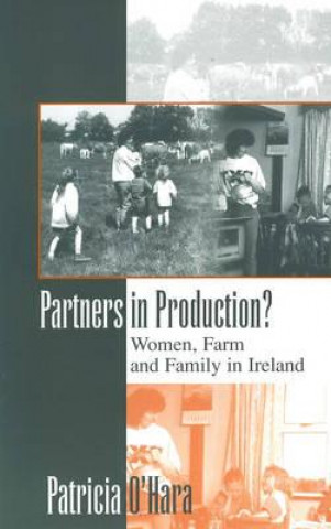 Kniha Partners in Production? Patricia O'Hara
