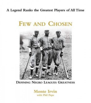 Książka Few and Chosen Negro Leagues Monte Irvin