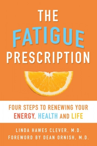 Kniha Fatigue Prescription Linda Hawes Clever