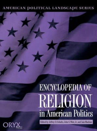 Книга Encyclopedia of Religion in American Politics 