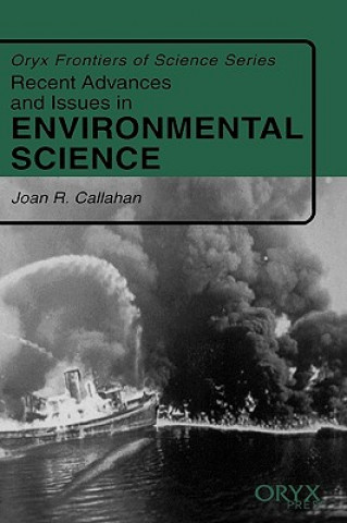 Carte Recent Advances and Issues in Environmental Science Joan R. Callahan
