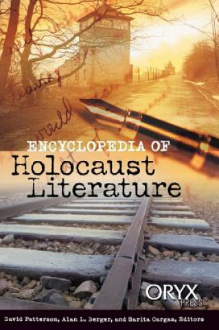 Carte Encyclopedia of Holocaust Literature Sarita Cargas