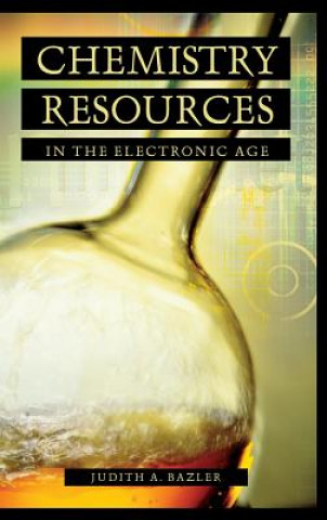 Carte Chemistry Resources in the Electronic Age Judith Bazler