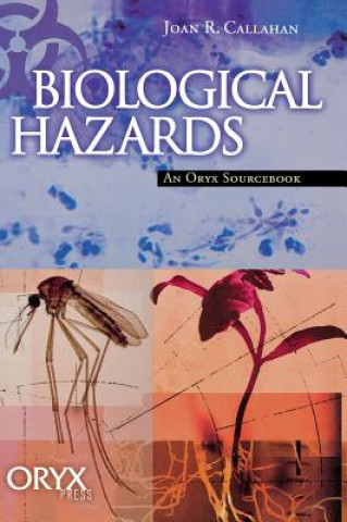 Kniha Biological Hazards Joan R. Callahan