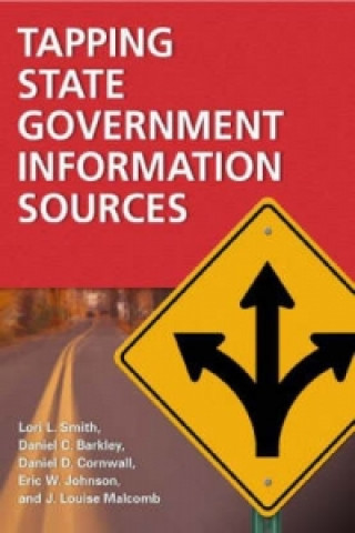 Kniha Tapping State Government Information Sources Louise Malcomb