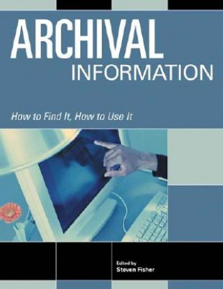 Книга Archival Information Steven Fisher