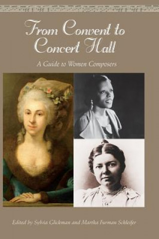 Książka From Convent to Concert Hall Martha Furman Schleifer