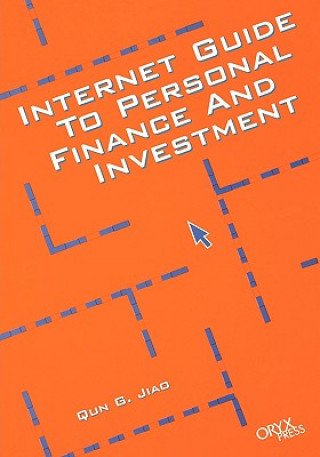 Buch Internet Guide to Personal Finance and Investment Qun G. Jiao