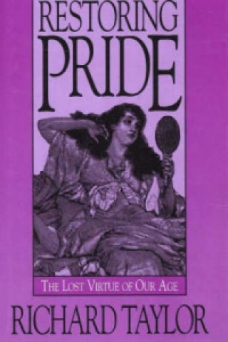 Kniha Restoring Pride Richard Taylor