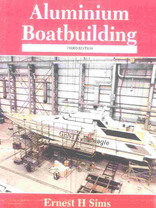 Книга Aluminum Boatbuilding Ernest Sims