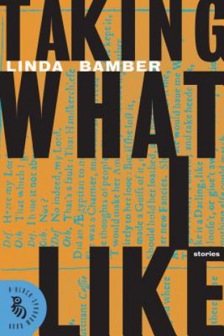 Kniha Taking What I Like Linda Bamber