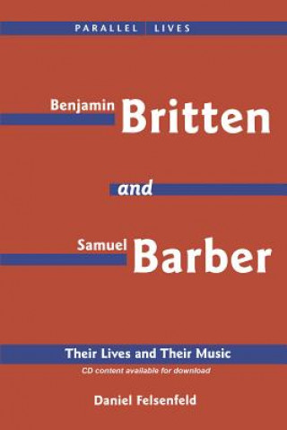 Livre Britten and Barber Daniel Felsenfeld