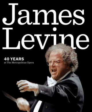 Buch James Levine Metropolitan Opera