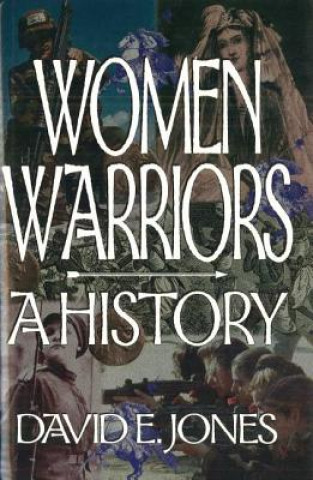 Kniha Women Warriors David E. Jones
