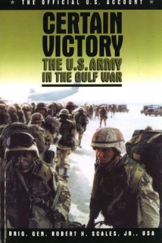 Carte Certain Victory Robert H. Scales