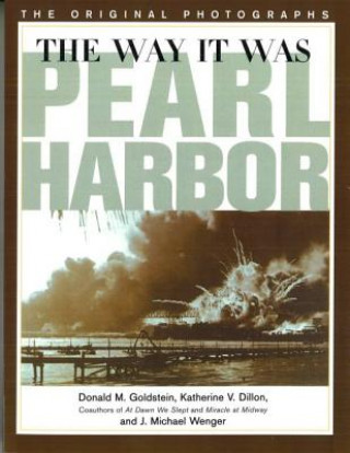 Kniha Way it Was - Pearl Harbor Donald M. Goldstein