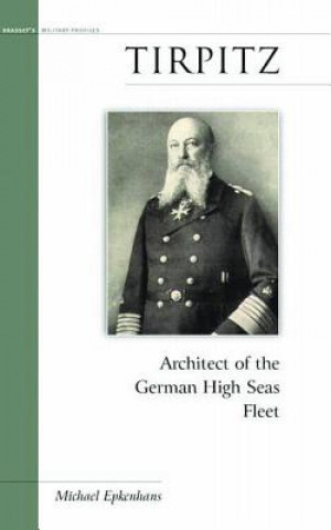 Kniha Tirpitz Michael Epkenhans