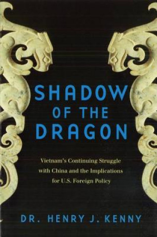 Könyv Shadow of the Dragon Henry J. Kenny