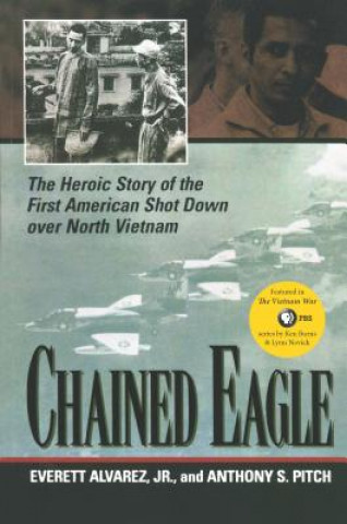 Knjiga Chained Eagle Anthony S. Pitch